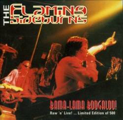 The Flaming Sideburns : Bama-Lama Boogaloo!